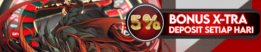 BONUS DEPOSIT 5% AUTO DAPAT